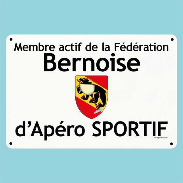 Plaque humoristique: Membre actif de la fédération Bernoise d'apéro sportif