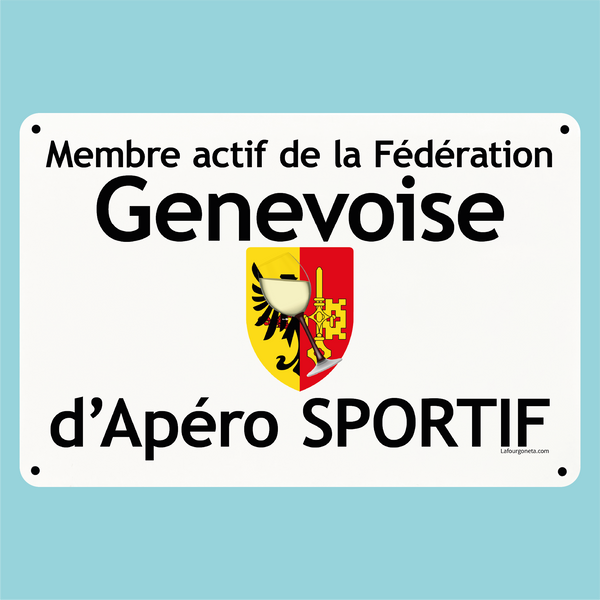 Plaque humoristique: Membre actif de la fédération Genevoise d'apéro sportif