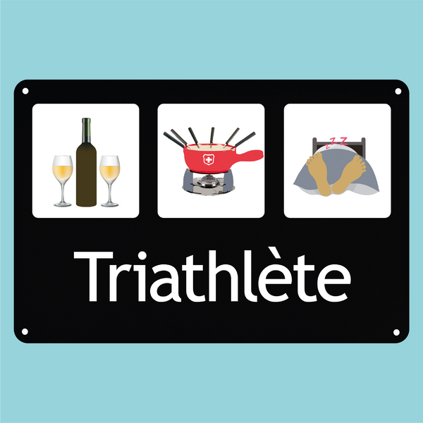 Plaque humoristique: Triathlète fondue