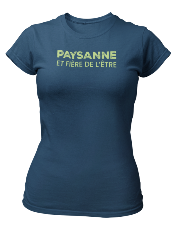 T-shirt Paysanne et fière de l'être