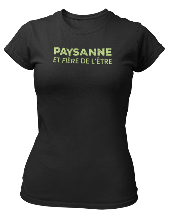 T-shirt Paysanne et fière de l'être