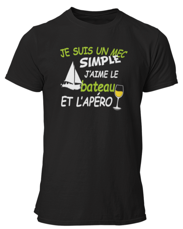 T-shirt Je suis un mec simple j'aime le bateau et l'apéro