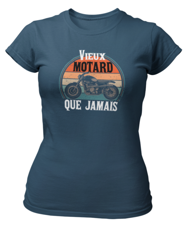 T-shirt Vieux motard que jamais