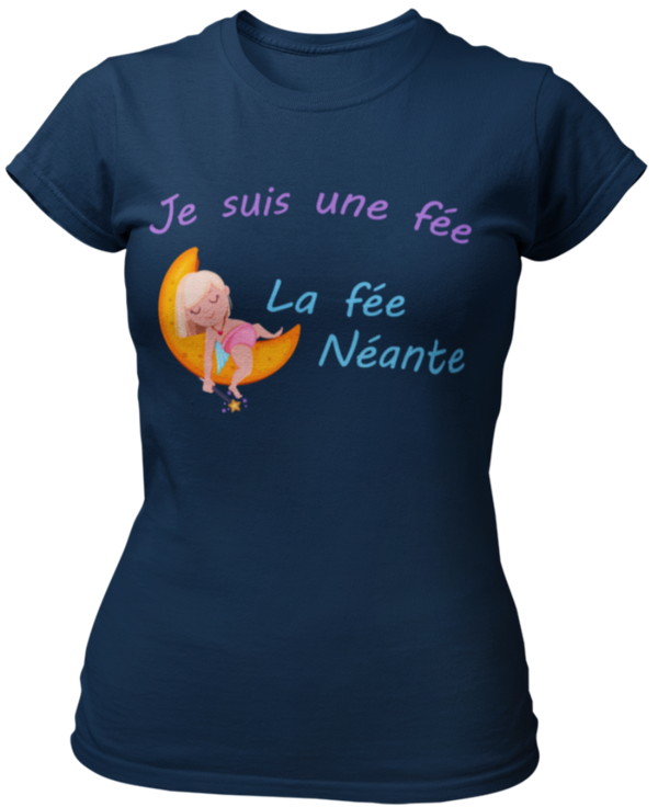 T-shirt Je suis une fée, la fée Néante