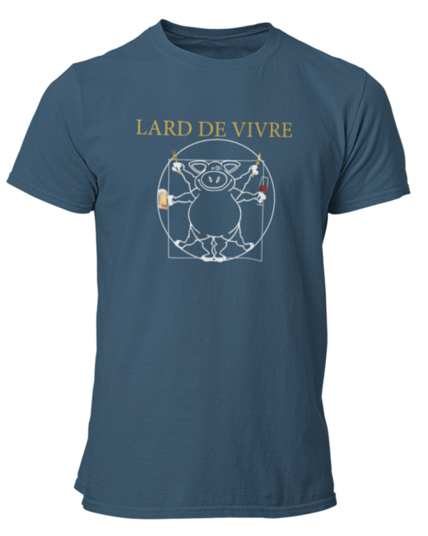T-shirt Lard de vivre