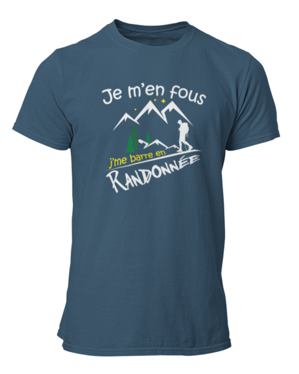 T-shirt Je m'en fous j'me barre en randonnée