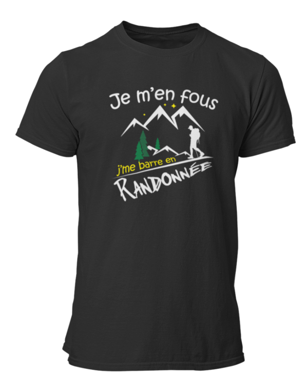 T-shirt Je m'en fous j'me barre en randonnée