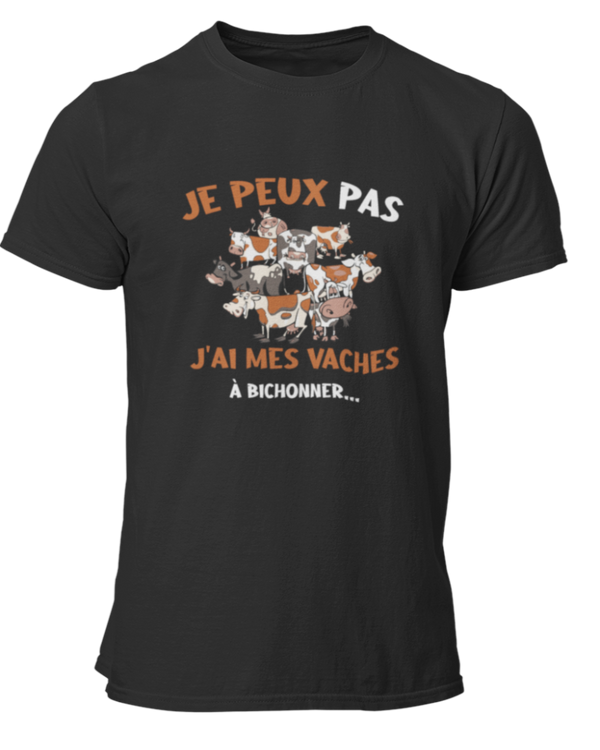 T-shirt je peux pas j'ai mes vaches à bichonner