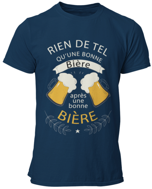 Tee-shirt,  rien de tel qu'une bonne bière après une bonne bière