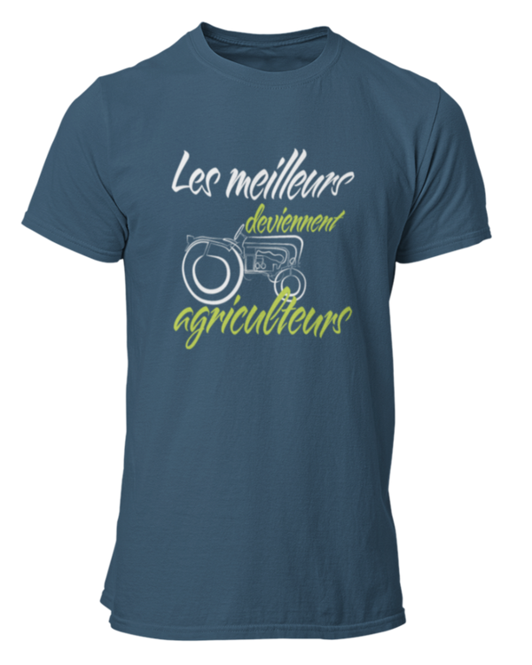 T-shirt les meilleurs deviennent agriculteurs