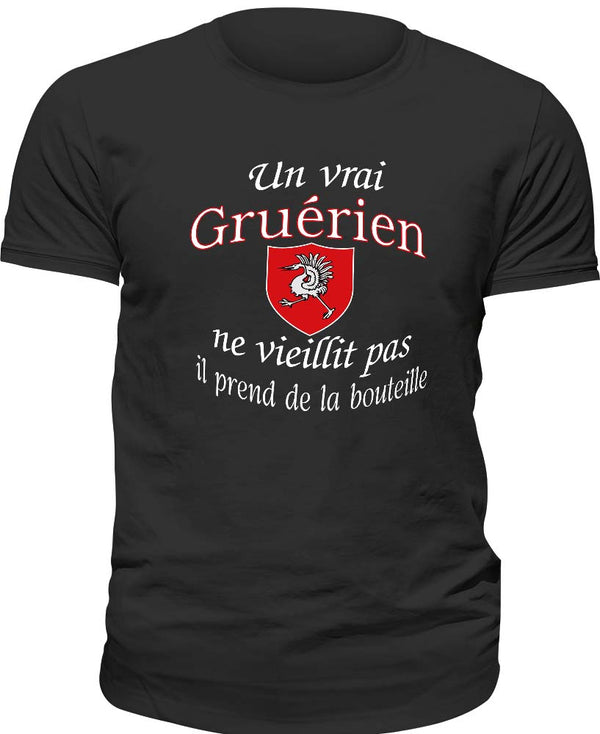 T-shirt Un vrai Gruérien ne vieillit pas, il prend de la bouteille